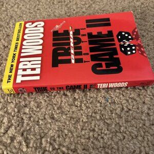 True to The Game part 1& 2 by Teri Woods